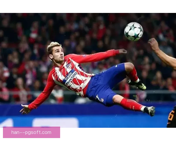 格列兹曼在西甲赛季中的表现稳定性变化分析及其影响因素探讨